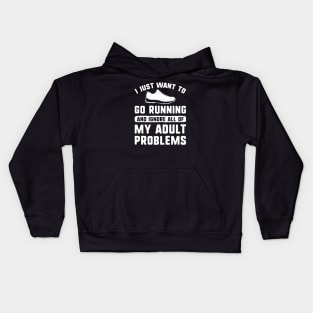 I Just Want To Go Running Kids Hoodie